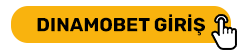 Dinamobet Giris Linki